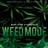 Weed Mode - Single album lyrics, reviews, download