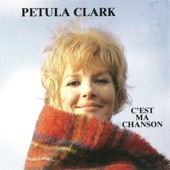 Petula Clark - C'est Le Refrain De Ma Vie