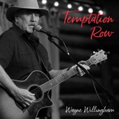 Wayne Willingham - Temptation Row