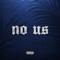 No Us (feat. Freddy Reynold) - VOSKE lyrics