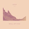 Wall of Chai - Single