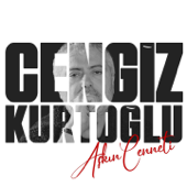 Aşkın Cenneti - Cengiz Kurtoğlu