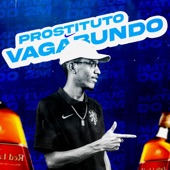 Prostituto Vagabundo Não Vale Nada artwork