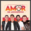 Amor de Lockdown - Single