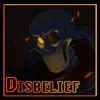Disbelief - Single album lyrics, reviews, download