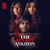 Yeh Kaali Kaali Ankhein (Music From The Netflix Series)