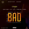 Bad (Radio Edit) [feat. Rooky Kamiz, Loo, Lato, Yunqblood & Pompay] - Single album lyrics, reviews, download
