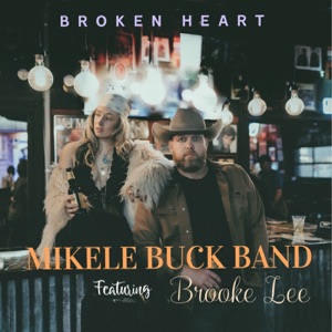 Mikele Buck Band - Broken Heart (feat. Brooke Lee) - Line Dance Music