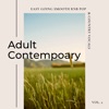 Adult Contemporary: Easy Going Smooth Rnb Pop & Country Vocals, Vol. 02