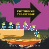 Exit Through the Gift Shop - Single