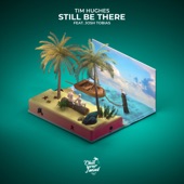Still Be There (feat. Josh Tobias) artwork