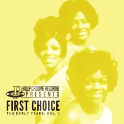 Philly Groove Records Presents: The Early Years, Vol. 1 by First Choice album reviews, ratings, credits