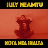 Nota mea inalta - Single