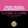 Fa La Ninna, Fa La Nanna (Live On The Ed Sullivan Show, August 10, 1952) - Single album lyrics, reviews, download