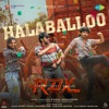 Halaballoo (From "RDX") - Single