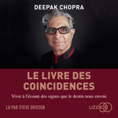Le livre des coïncidences - Deepak Chopra