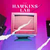 Hawkins Lab - Single album lyrics, reviews, download