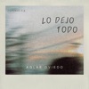 Lo dejo todo - Single