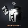 Find a Lighter - EP album lyrics, reviews, download