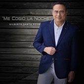 Gilberto Santa Rosa - Me Cogió La Noche