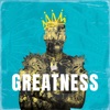 Greatness - Single