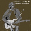 Vivrai per te - Single