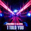 Stream & download I Told You (Radio Edit) - Single