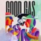 Good Gas (feat. T.R.3) - Thea Jones lyrics