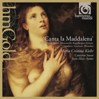 last ned album Maria Cristina Kiehr, Concerto Soave, JeanMarc Aymes - Canta La Maddalena