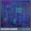 The Secret Drawer - Single