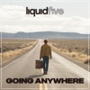 Going Anywhere - Single