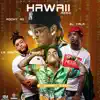 Stream & download Hawaii (feat. La Greña) [Remix]