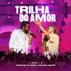 Trilha do Amor (Ao Vivo) - Single