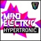 Hypertronic - Mind Electric lyrics