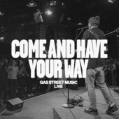 Come and Have Your Way (Live) artwork