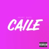 Caile - Single