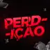 Perdição - Single album cover