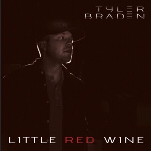 Tyler Braden - Little Red Wine - Line Dance Music