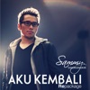 Aku Kembali (Repackage), 2013