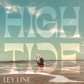 Ley Line - High Tide
