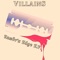Snake Bite Kiss - VILLAINS lyrics