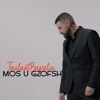 Mos U Gzofsh - Single