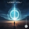 Lose You - Single