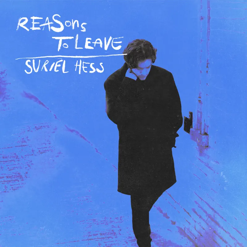 Suriel Hess - Reasons to Leave - Single (2023) [iTunes Plus AAC M4A]-新房子