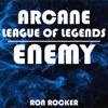 Arcane: League of Legends - Enemy - Single, 2021