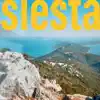 Siesta - Single album lyrics, reviews, download