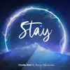 Stay (feat. Marina Mackenzie) - Single album lyrics, reviews, download