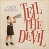 tell the devil - Single