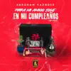 Para Mí Amigo José en Mi Cumpleaños ((En Vivo)) album lyrics, reviews, download