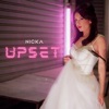 NICKA - Upset